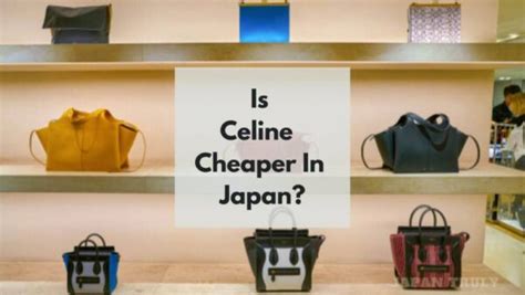 Is Celine Cheaper In Japan Vs US, Canada, UK, 